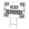 Signmission We Buy Diamonds Yard Sign & Stake outdoor plastic coroplast window, C-2436 We Buy Diamonds C-2436 We Buy Diamonds - alternate 1
